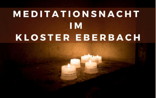 Meditationsnacht Kloster Eberbach